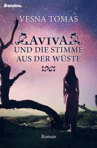 Aviva und die Stimme aus der Wüste