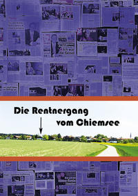 Die Rentnergang vom Chiemsee