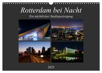 Rotterdam bei Nacht (Wandkalender 2025 DIN A3 quer), CALVENDO Monatskalender