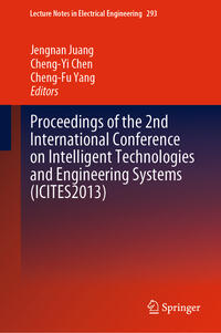 Proceedings of the 2nd International Conference on Intelligent Technologies and Engineering Systems (ICITES2013)