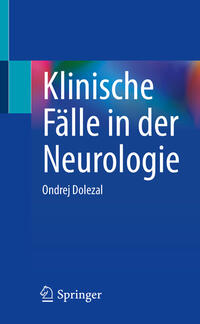 Klinische Fälle in der Neurologie