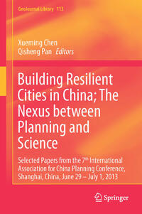 Building Resilient Cities in China: The Nexus between Planning and Science