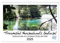 Traumziel Neuseelands Südinsel 2025 (Wandkalender 2025 DIN A4 quer), CALVENDO Monatskalender