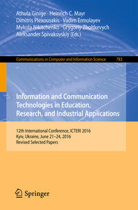 Information and Communication Technologies in Education, Research, and Industrial Applications