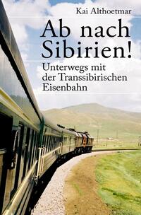 Ab nach Sibirien!