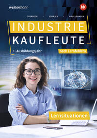 Industriekaufleute - Ausgabe nach Ausbildungsjahren und Lernfeldern