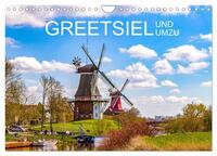 Greetsiel und Umzu (Wandkalender 2025 DIN A4 quer), CALVENDO Monatskalender