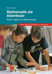 Mathematik als Abenteuer Band II