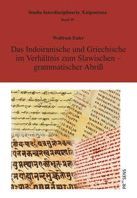 Das Indoiranische und Griechische im Verhältnis zum Slawischen – grammatischer Abriß