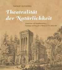 Theatralität der Natürlichkeit