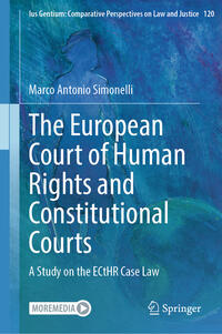 The European Court of Human Rights and Constitutional Courts