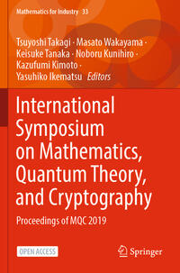 International Symposium on Mathematics, Quantum Theory, and Cryptography