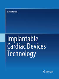 Implantable Cardiac Devices Technology