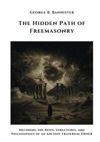 The Hidden Path of Freemasonry