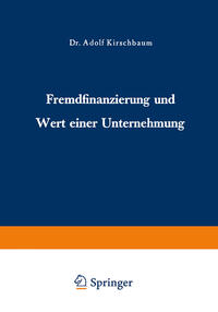 Fremdfinanzierung und Wert einer Unternehmung