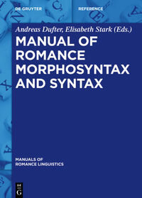 Manual of Romance Morphosyntax and Syntax