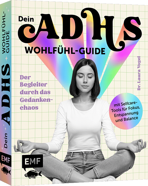 Dein ADHS-Wohlfühl-Guide