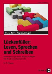 Lückenfüller: Lesen, Sprechen und Schreiben