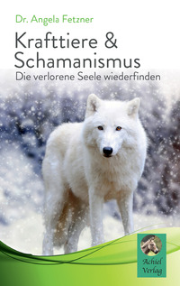 Krafttiere & Schamanismus