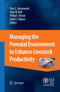 Managing the Prenatal Environment to Enhance Livestock Productivity