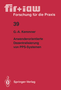 Anwenderorientierte Dezentralisierung von PPS-Systemen