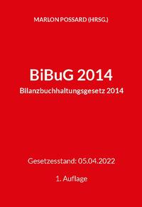 BiBuG 2014 (Bilanzbuchhaltungsgesetz 2014)