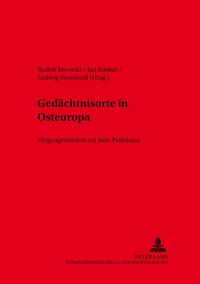 Gedächtnisorte in Osteuropa