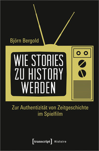 Wie Stories zu History werden