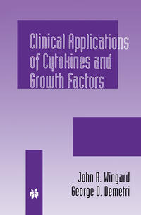 Clinical Applications of Cytokines and Growth Factors