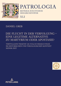 Die Flucht in der Verfolgung – eine legitime Alternative zu Martyrium oder Apostasie?