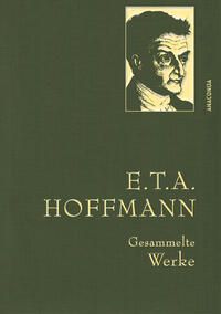 E.T.A. Hoffmann, Gesammelte Werke