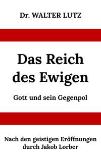 Das Reich des Ewigen