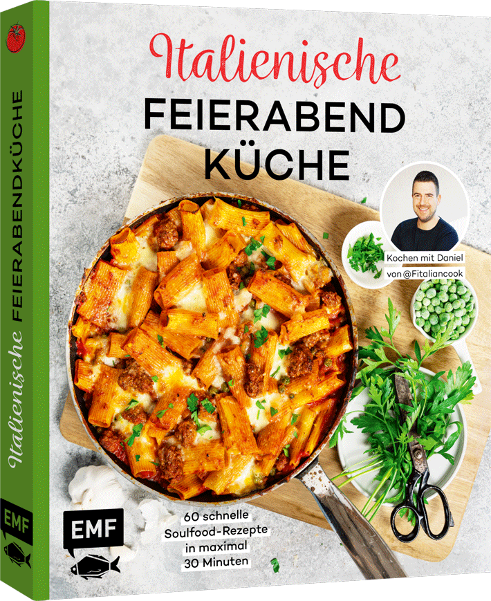 Italienische Feierabendküche – Kochen mit Daniel von Fitaliancook