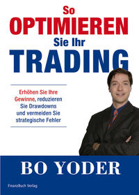 So optimieren Sie Ihr Trading