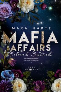 MAFIA AFFAIRS / Beloved Bastards