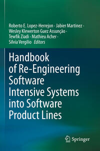 Handbook of Re-Engineering Software Intensive Systems into Software Product Lines