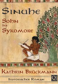 Sinuhe, Sohn der Sykomore