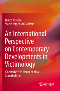 An International Perspective on Contemporary Developments in Victimology