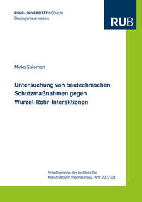 Untersuchung von bautechnischen Schutzmaßnahmen gegen Wurzel-Rohr-Interaktionen