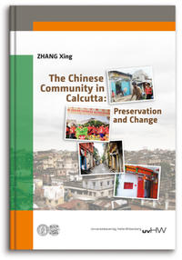 The Chinese Community in Calcutta: Preservation and Change