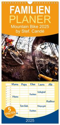 Familienplaner 2025 - Mountain Bike 2025 by Stef. Candé mit 5 Spalten (Wandkalender, 21 x 45 cm) CALVENDO