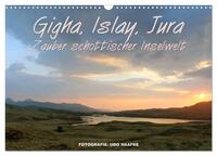 Gigha, Islay, Jura - Zauber schottischer Inselwelt (Wandkalender 2025 DIN A3 quer), CALVENDO Monatskalender