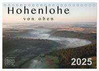 Hohenlohe von oben (Tischkalender 2025 DIN A5 quer), CALVENDO Monatskalender