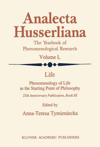 Life Phenomenology of Life as the Starting Point of Philosophy