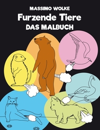 Furzende Tiere - Das Malbuch