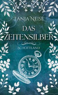 Das Zeitensilber - Schottland