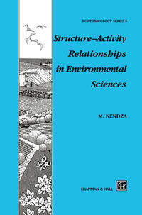 Structure—Activity Relationships in Environmental Sciences