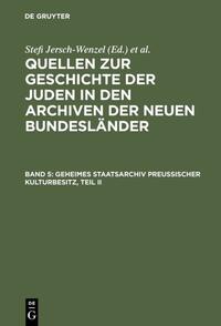 Geheimes Staatsarchiv Preußischer Kulturbesitz, Teil II