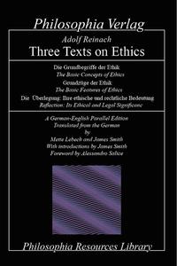 Adolf Reinach – Three Texts on Ethics