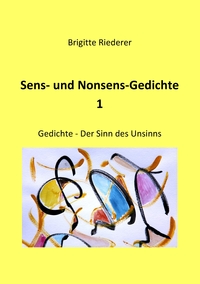 Sens- und Nonsens-Gedichte 1